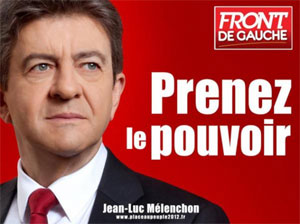 Mélenchon, prenez le pouvoir